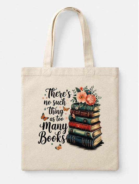“There’s no such thing as too many books”